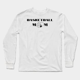 Basketball Moms Long Sleeve T-Shirt